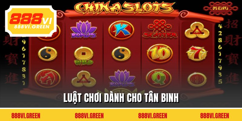 Luật chơi dành cho tân binh